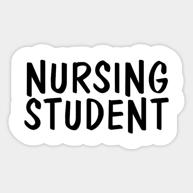 NURSING STUDENT Sticker by afternoontees